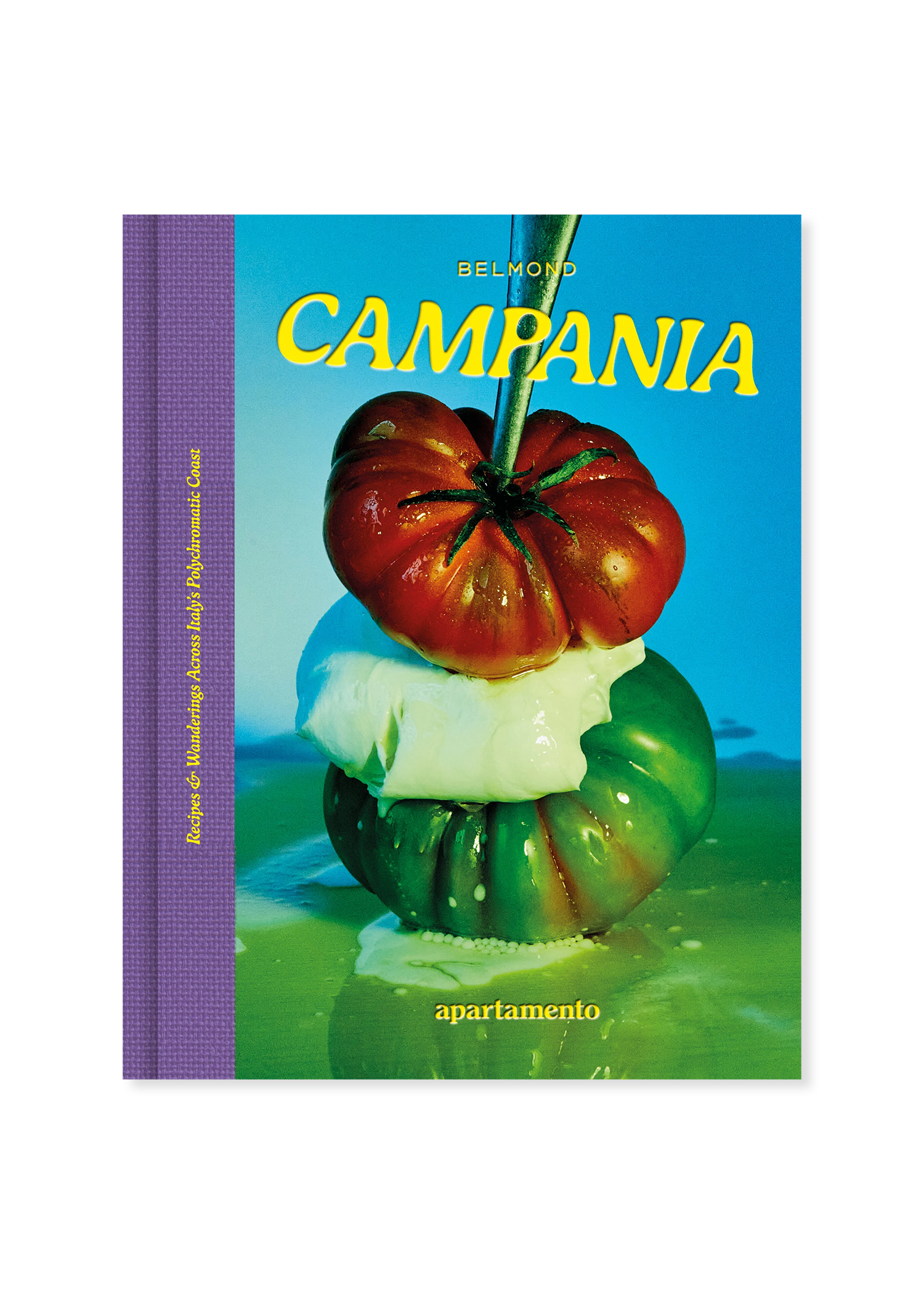 CAMPANIA: Recipes & Wanderings
